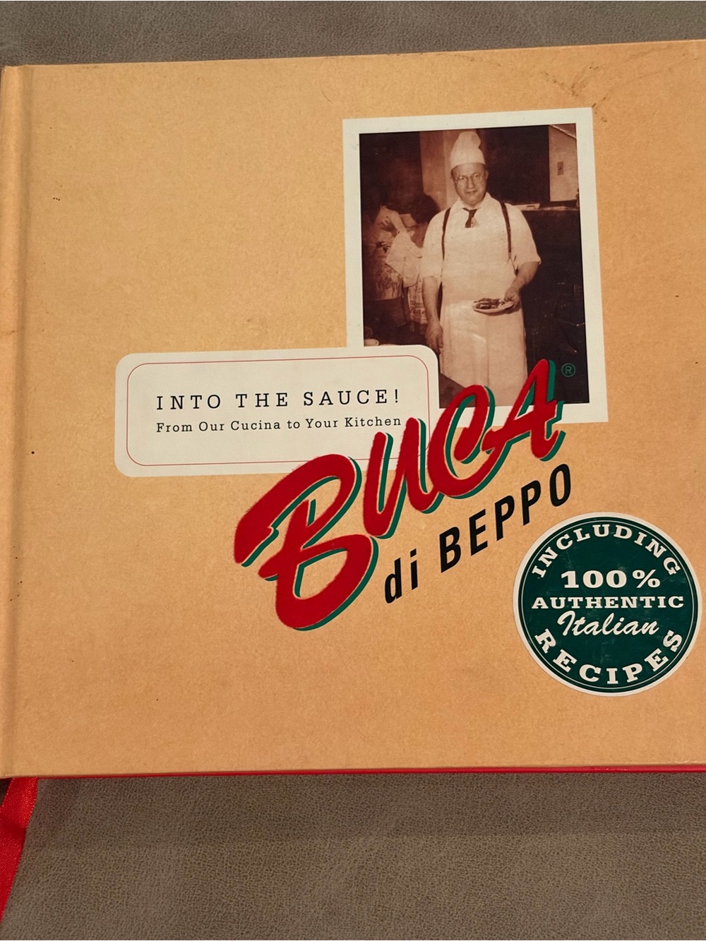 Vintage Buca di Beppo Into the Sauce Italian Restaurant Cookbook 2002 Hardcover